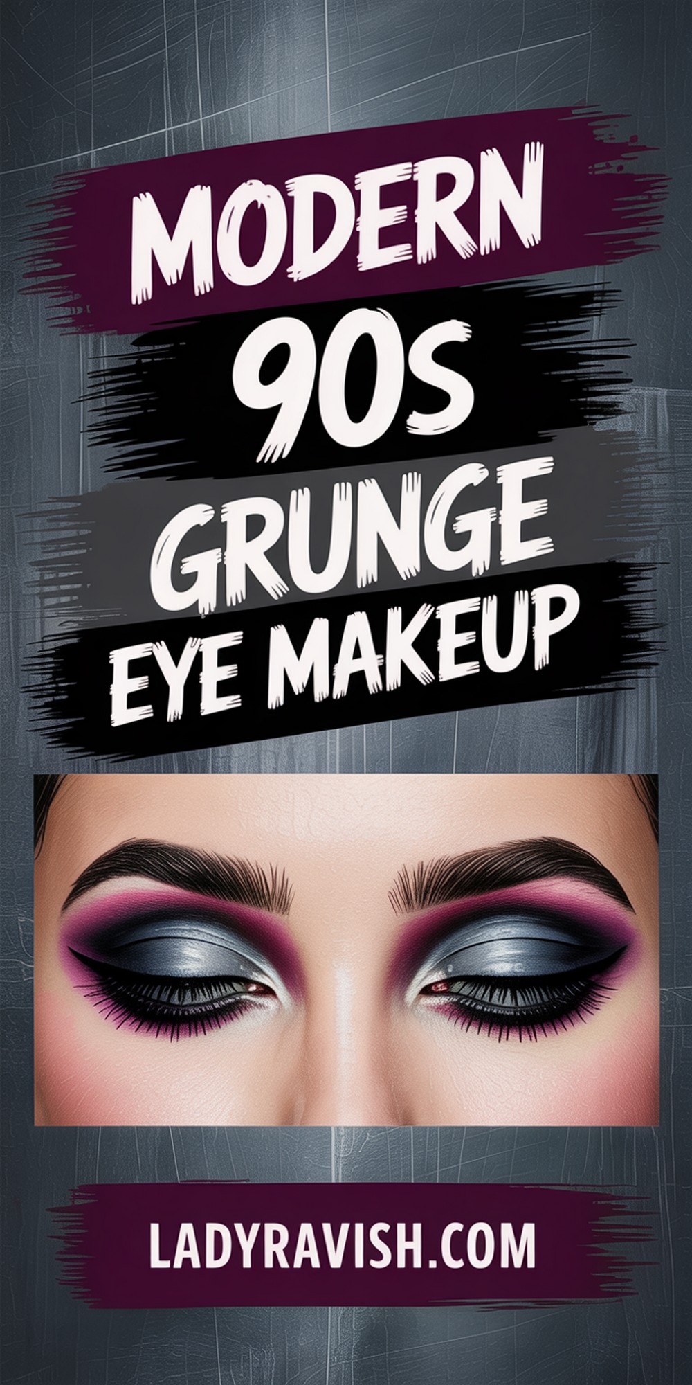 s Grunge Eyes with a Modern Twist