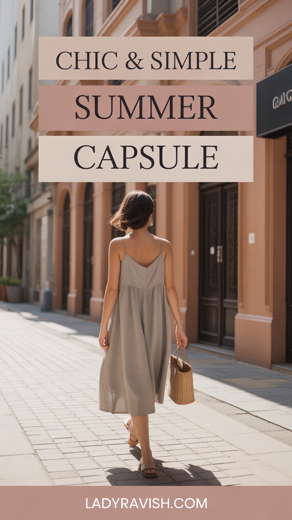 Chic & Simple The Summer Capsule You Need