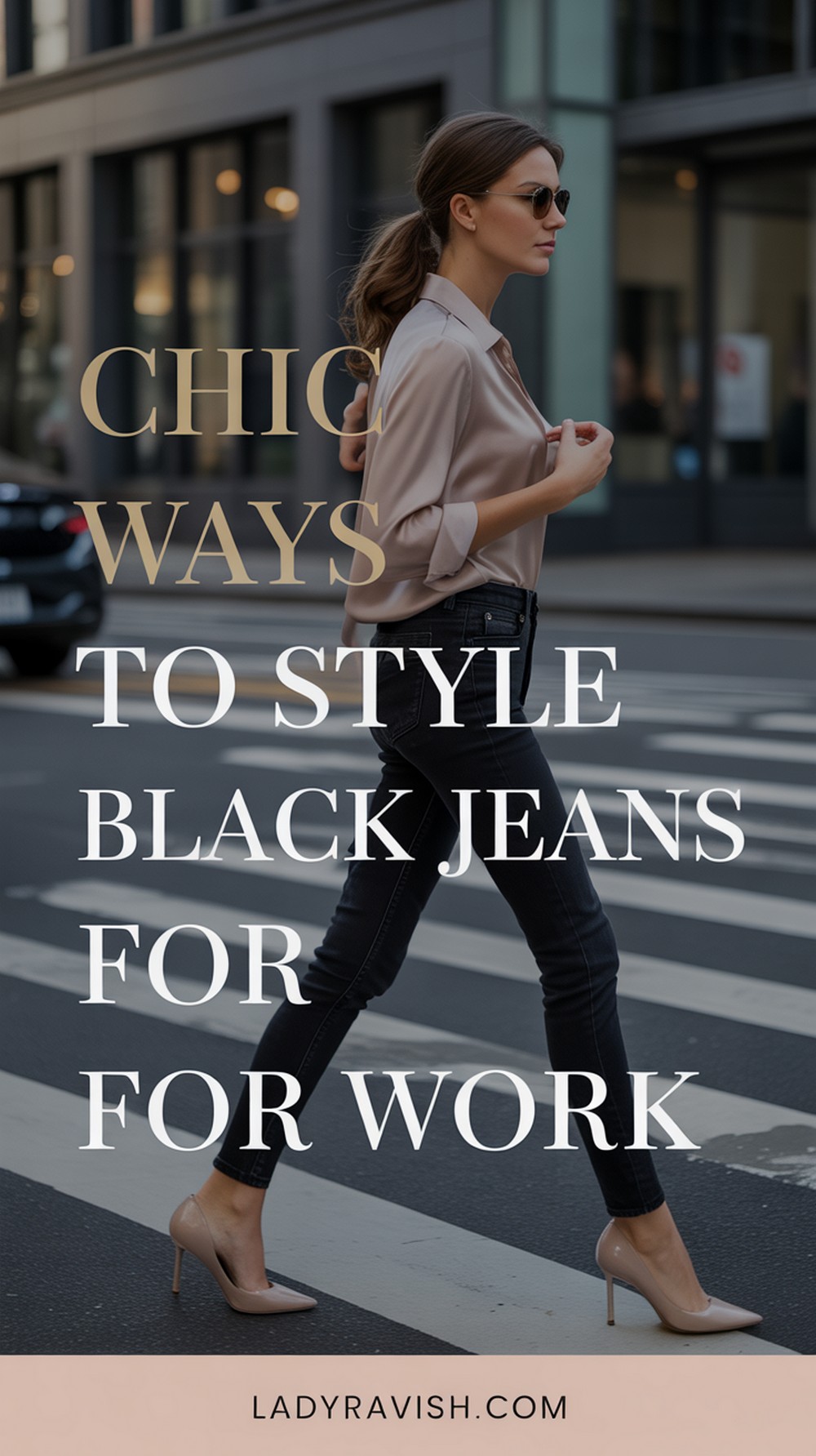 Chic Ways to Style Black Jeans for Work