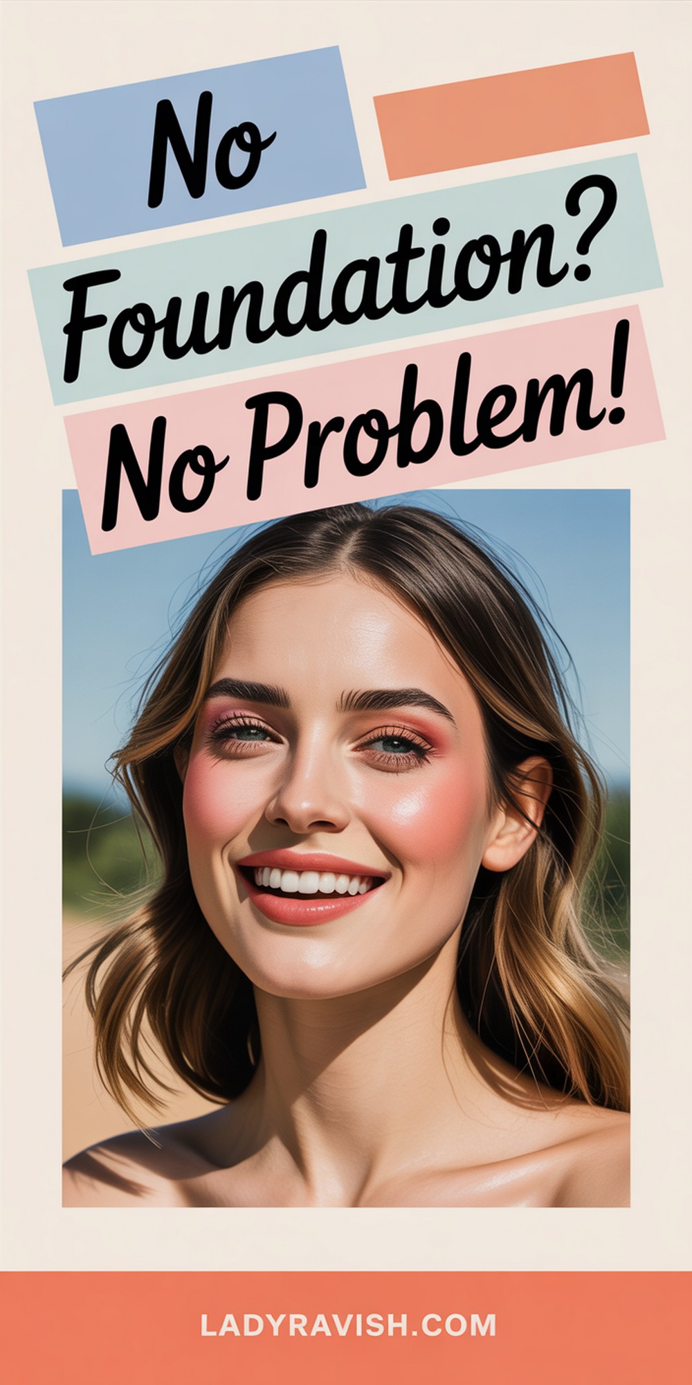 Effortless Makeup Ideas