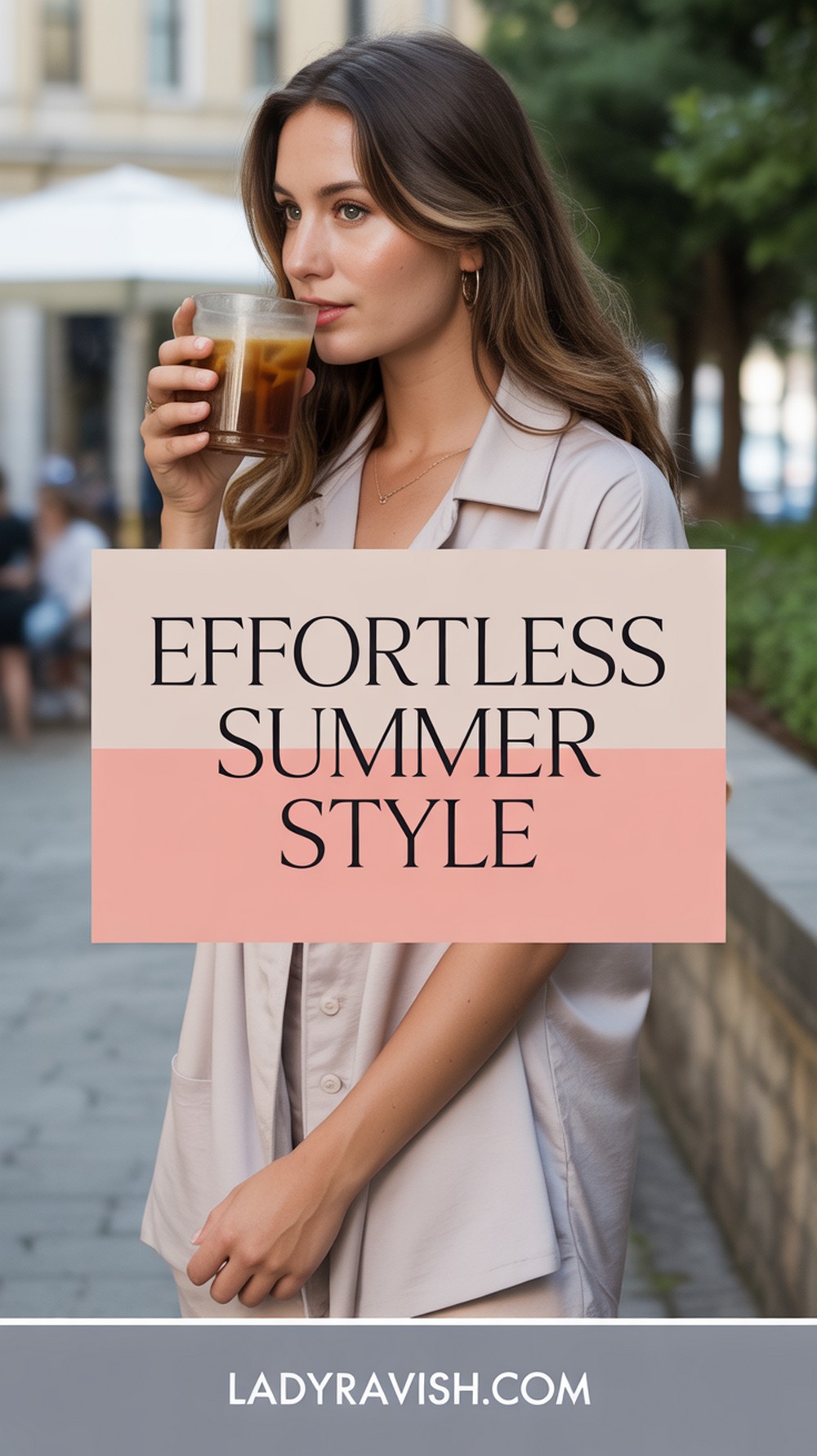 Effortlessly Stylish All Season Long