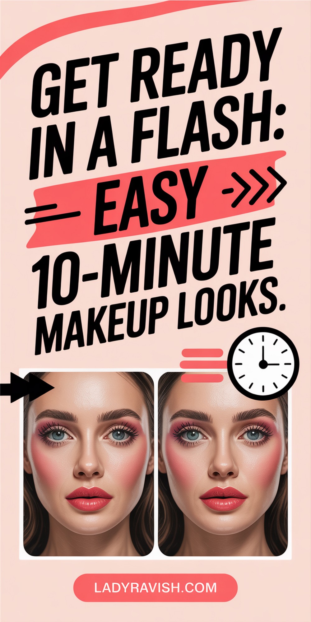 Get Ready in a Flash Easy Minute Makeup Looks
