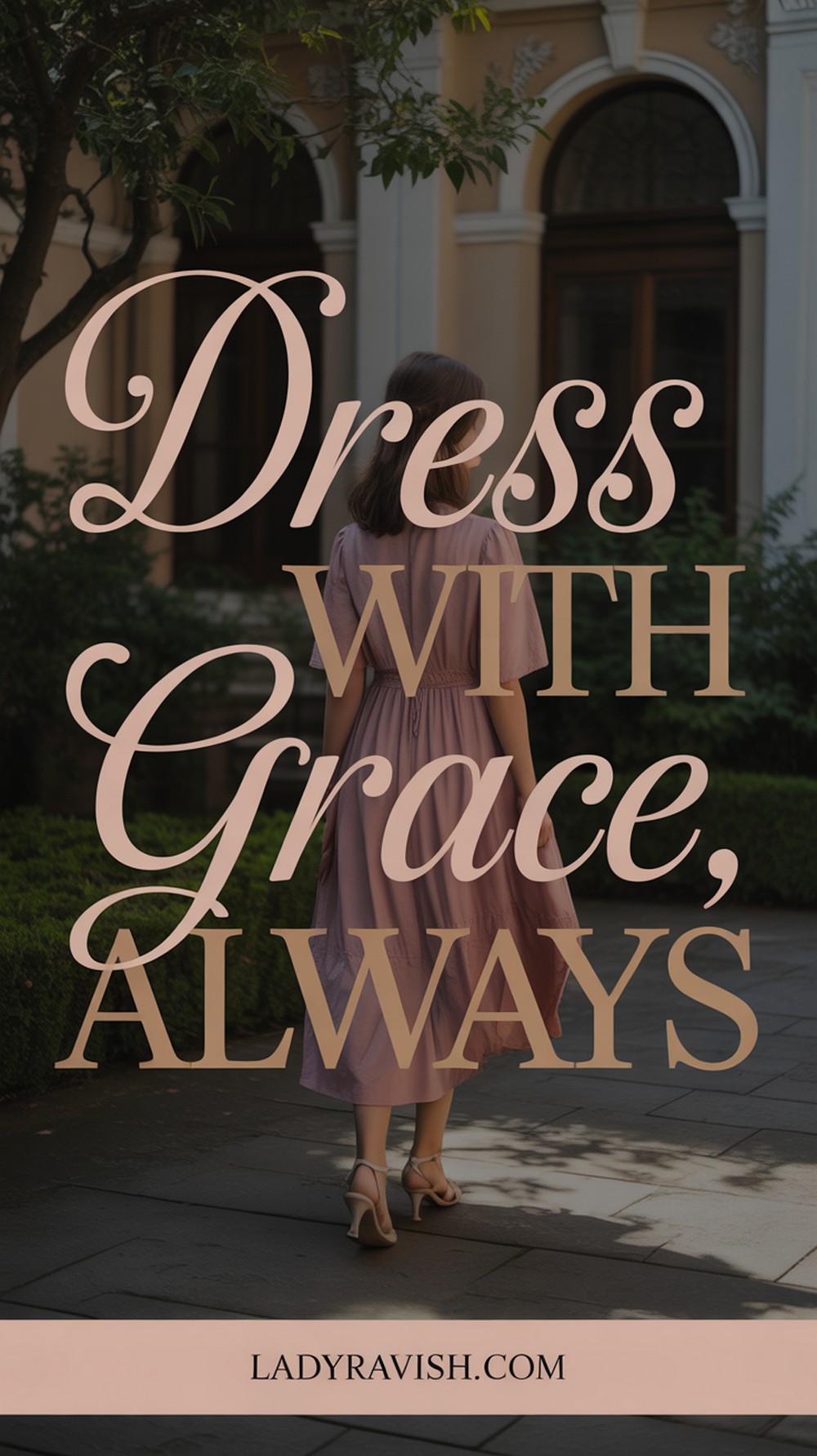 How to Dress with Grace and Confidence