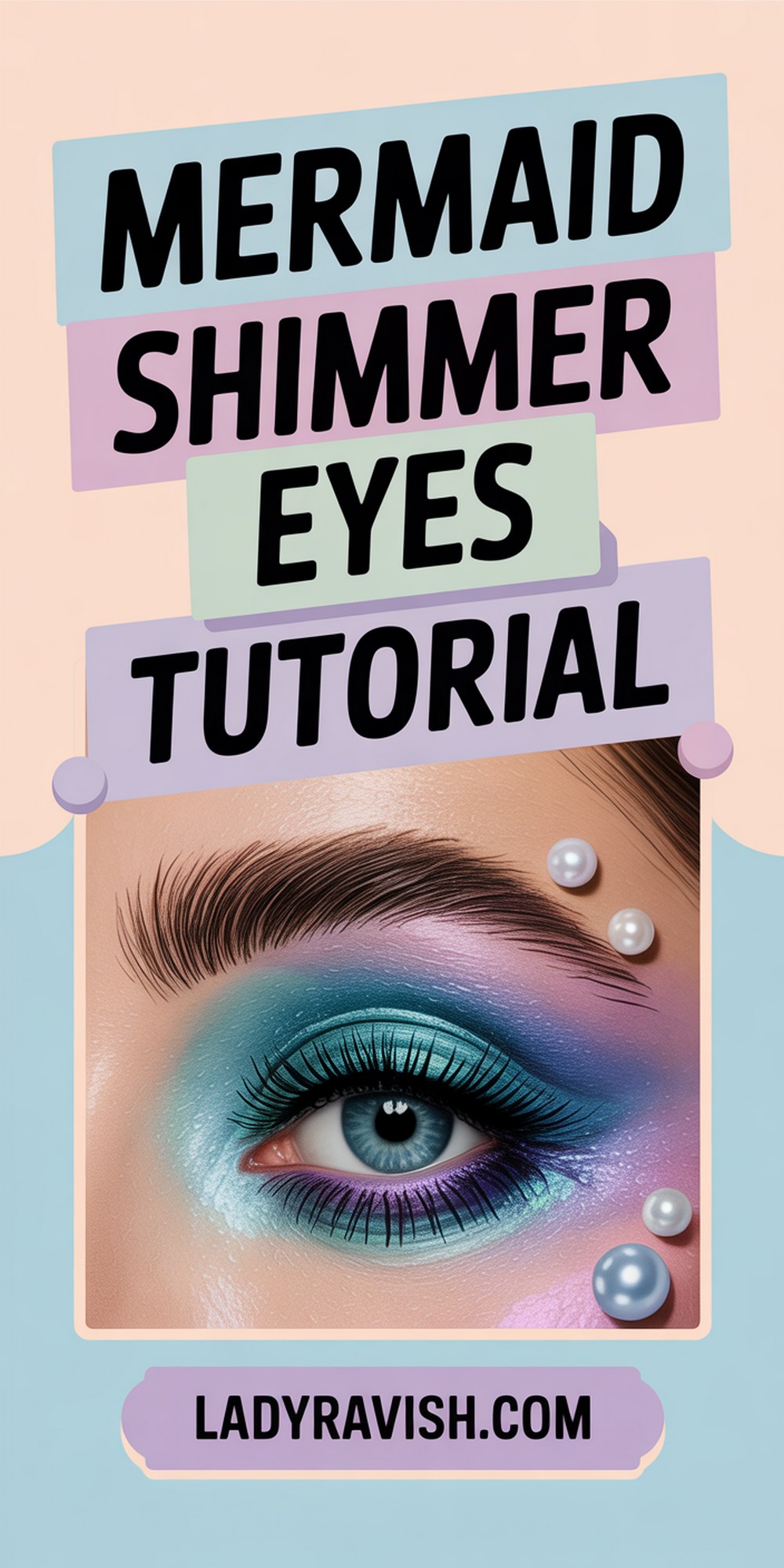 Mermaid Shimmer Eyes for a Magical Glow
