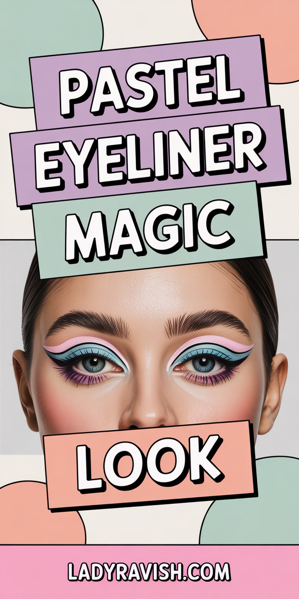 Pastel Liner Magic for a Playful Look