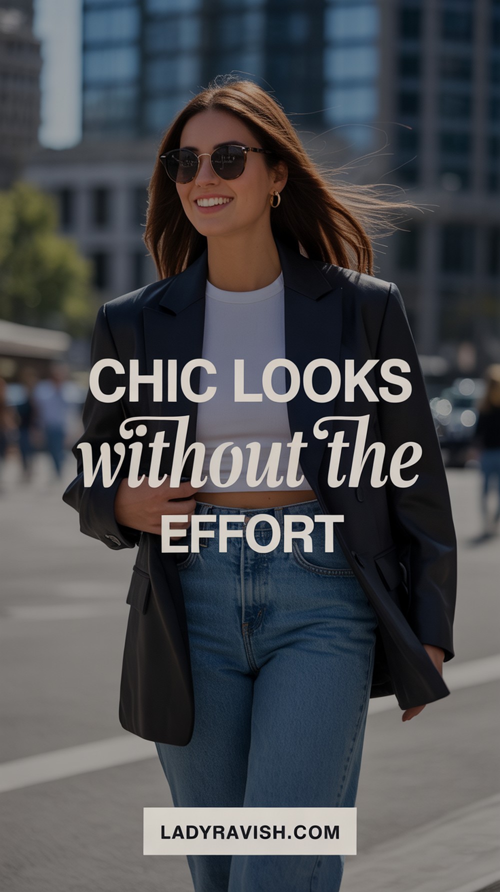 Secrets to Looking Chic Without Trying Too Hard