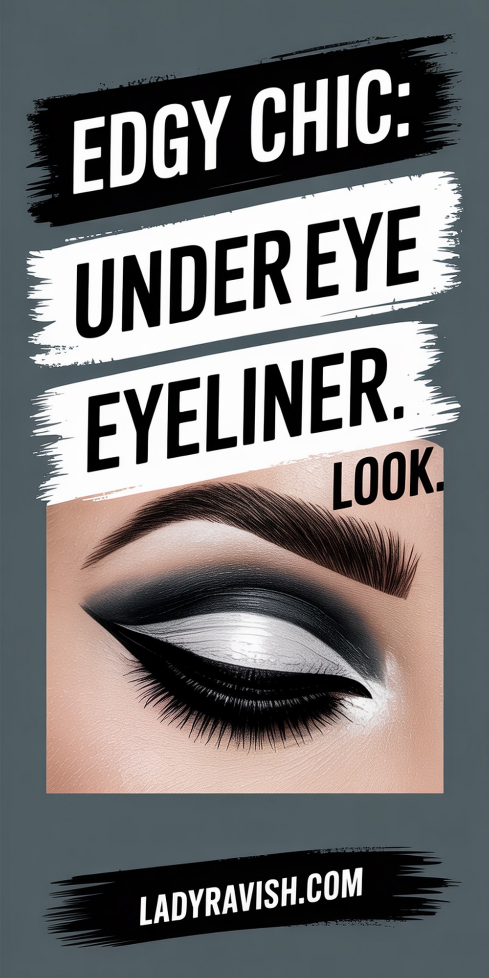 Undereye Liner for Edgy Chic