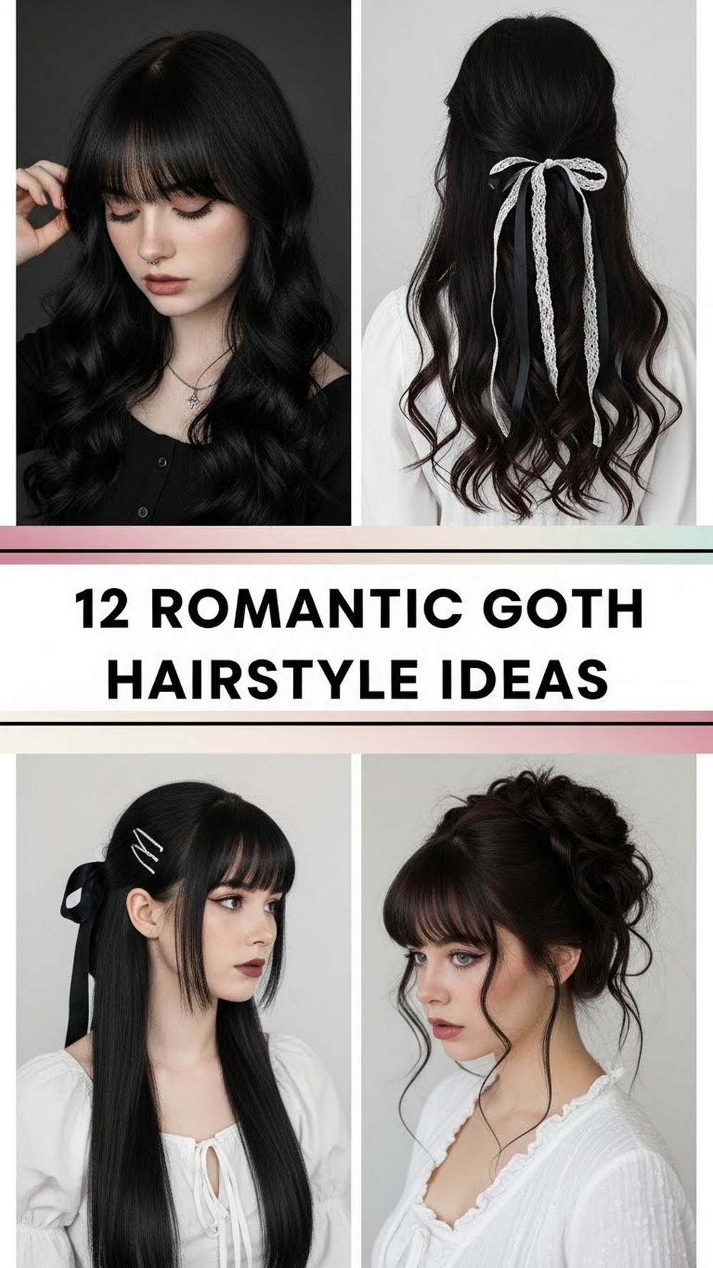Romantic Goth Hairstyle Ideas